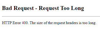Bad request - Request Too Long