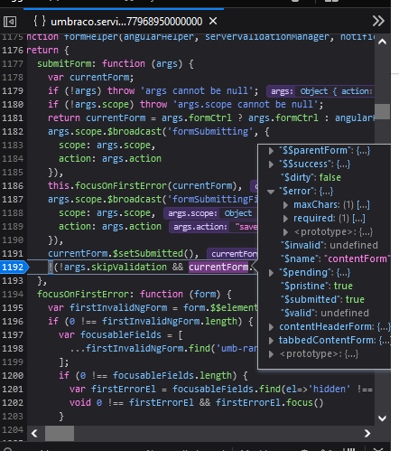 the submitForm function of the minified-then-prettified formHelper JS in a browser debugger. The breakpoint is on a line that checks the values of args.skipValidation and currentForm.$invalid. A tooltip shows properties of the currentForm variable as described previously, plus the $name property which is 'contentForm'. 